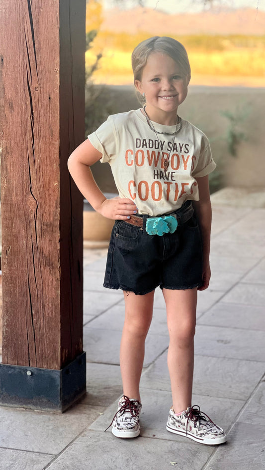 Daddy Says Cowboys Have Cooties Tee